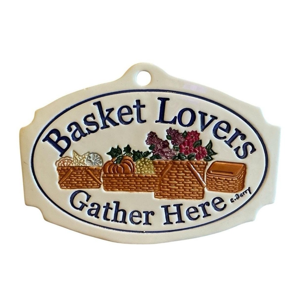 Longaberger Carol C. Berry "Basket Lovers Gather Here" Welcome Sign Plaque 5"x7"